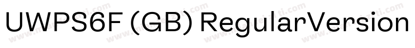 UWPS6F (GB) RegularVersion 10字体转换